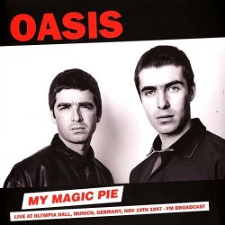 Oasis - My Magic Pie - LP Vinyl Album - 2023 Europe - Britpop Grunge