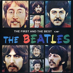 The Beatles - The First And The Best - LP Vinyl Album - 2023 Europe - BritPop Rock