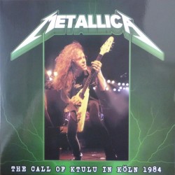 Metallica - The Call Of Ktulu In Köln 1984 - Double LP Vinyl Album - UK 2015 - Heavy Metal