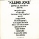 Killing Joke - Live In London 1981 - LP Vinyl Album - 2022 Europe - Post Punk
