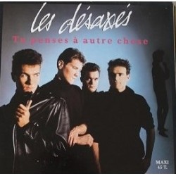 Les Désaxés - Tu Penses A Autre Chose - Maxi Vinyl 12 inches - 1988 France - French Pop Music