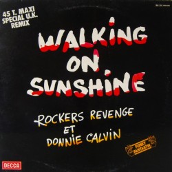 Rockers Revenge Et Donnie Calvin - Walking On Sunshine - Maxi Vinyl 12 inches - 1982 France - Funk Music