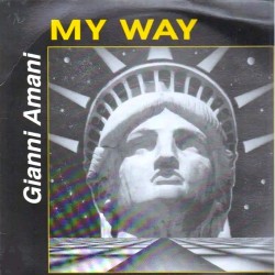 Gianni Amani - My Way - Maxi Vinyl 12 inches Promo -