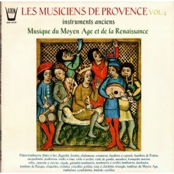 Les Musiciens De Provence - Vol. 4 - Musique Du Moyen Age Et De La Renaissance - Instruments Anciens - LP Vinyl Album - Medieval