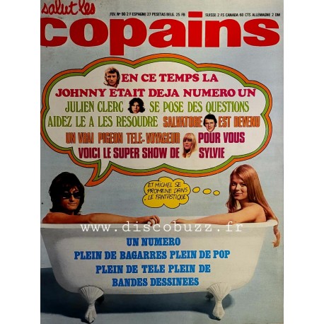 Revue Salut Les Copains 90 Février 1970 - Magazine France - Delon, Belmondo, Hallyday, Vartan, Chicago, ...