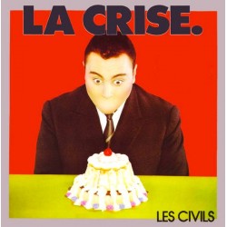Les Civils - La Crise. - Maxi Vinyl 12 inches - 1981 France - New Wave Rock