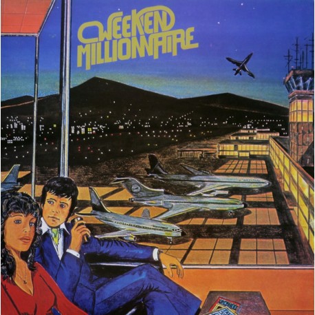 Weekend Millionaire - Où Que Tu Ailles - LP Vinyl Album - 1978 France - Variété Pop