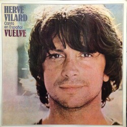 Hervé Vilard - Canta En Español Vuelve - LP Vinyl Album - 1981 Spain - Variété