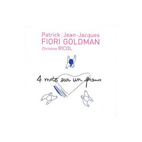 Jean Jacques Goldman & Patrick Fiori - 4 Mots Sur Un Piano - CD Single