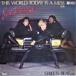 New Paradise - This World Today Is A Mess - Maxi Vinyl 12 inches - 1984 France - Italo Disco