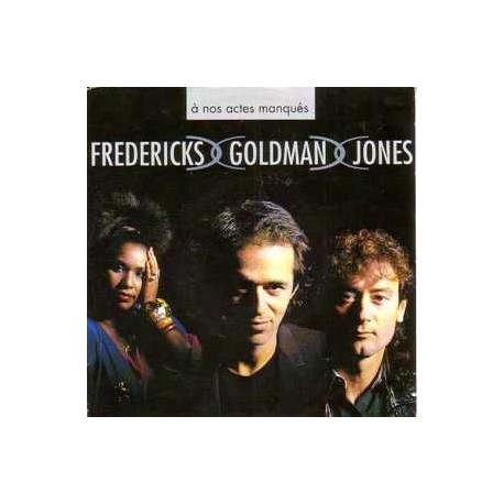 Fredericks Goldman Jones ‎– A Nos Actes Manqués - Mini CD 3 Pouces