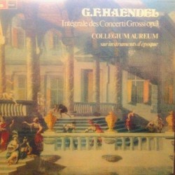 Georg Friedrich Händel - Concerti Grossi, Op. 3  Concerto "Alexandersfest - Double LP Vinyl Album - France 1978 - Classical