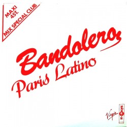 Bandolero - Paris Latino - Mix Special Club - Maxi Vinyl 12 inches - Promo - 1983 France - Italo Disco