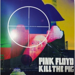 Pink Floyd - Kill The Pig - LP Vinyl Album - Germany 2016 - Pychedelic Rock
