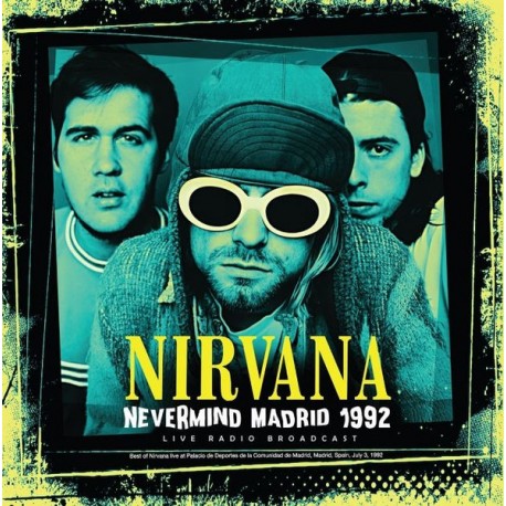Nirvana - Nevermind Madrid 1992 - LP Vinyl Album - 2022 Netherlands - Grunge Rock