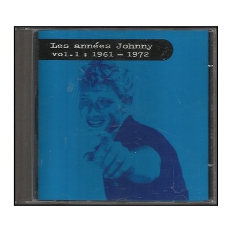 Johnny Hallyday - Les Années Johnny - Vol.1 : 1961-1972 - CD Album