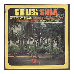 Gilles Sala - Petit Roi Des Ananas - Vinyl 7 inches 45rpm - 1966 France - Beguine
