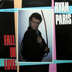 Ryan Paris - Fall In Love - Maxi Vinyl 12 inches - Promo - Spain 1984 - Italo Disco