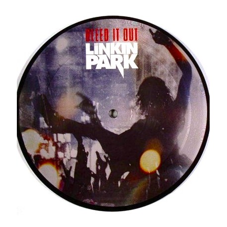 Linkin Park - Bleed It Out - Vinyl 7 inches - Picture Disc - UK 2007 - Hard Rock
