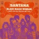 Santana - Black Magic Woman - Hope You're Feeling Better - Vinyl 7 inches - 1970 France - Latin Rock