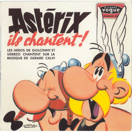 Goscinny Et Uderzo - Gerard Calvi – Astérix - Ils Chantent! - Vinyl 7 inches - 1966 France - Children Pop