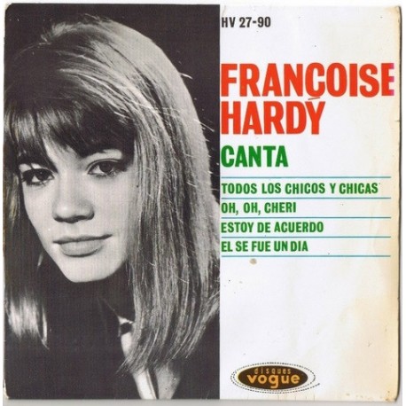 Françoise Hardy - Todos Los Chicos Y Chicas - EP Vinyl 7 inches - 1962 Spain - Chanson Yé yé