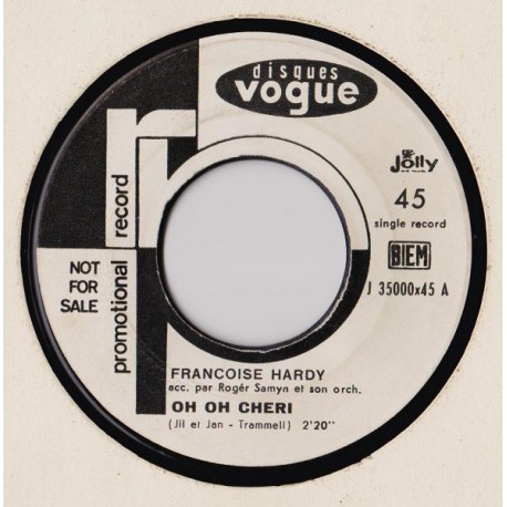 Francoise Hardy - Oh Oh Cheri - Vinyl 7 inches - Promo Italy 1963 - Chanson Française
