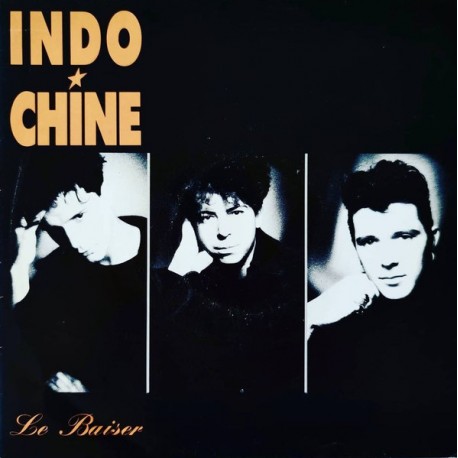 Indochine - Le Baiser - Vinyl 7 inches - 1990 Spain - Synth Pop Français