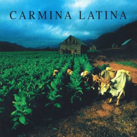 Carmina Latina - La Musique sacrée du nouveau monde - CD Album - 1997 France  - Classical Opera