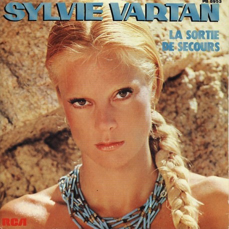 Sylvie Vartan - La Sortie De Secours - Vinyl 7 inches - 1982 France - Chanson Française