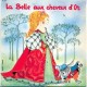 Christiane Minazzoli, La Compagnie Du Tourne-Conte -  La Belle Aux Cheveux D'Or - Vinyl 7 inches - FRance - Children Enfants