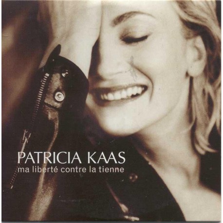 Patricia Kaas - Ma Liberté Contre La Tienne - CD Single