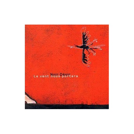 Noir Désir - Le Vent Nous Portera - CD Single Promo