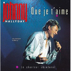 Johnny Hallyday - Que Je T'aime - Vinyl 7 inches - 1988 France - Variété Française