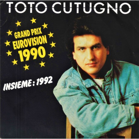 Toto Cutugno - Insieme: 1992 - Vinyl 7 inches - 1990 France - Eurovision Italian Pop