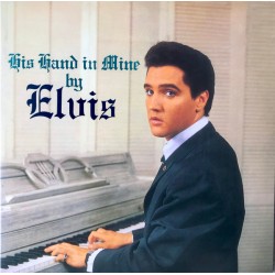 Elvis Presley - His Hand In Mine - LP Vinyl Album - Coloured Blue - 2022 Europe - Rock and Roll