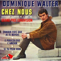 Dominique Walter - Chez Nous - EP Vinyl 7 inches - 1966 France - Eurovision