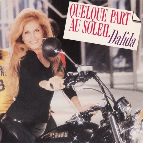 Dalida - Quelque Part Au Soleil - Vinyl 7 inches - 1988 France - Chanson Française