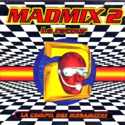 Madmix 2 - La Compil Des Megamixes - Le Retour - CD Album - 1995 France - Euro House