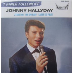 Johnny Hallyday - T'aimer Follement - EP Vinyl 7 inches - Coloured Red Limited - Chanson Française