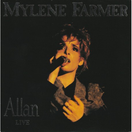 Mylene Farmer - Allan (Live) - Vinyl 7 inches - 1989 France - Chanson Française