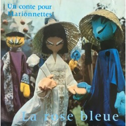 Georges Dobbelaere, A.M. Hugues - La Rose Bleue - Conte Japonais - Vinyl 7 inches - France 1964 - Children