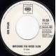 Bob Dylan - Raiders - Watching The River Flow - Indian Reservation - Vinyl 7 inches - 1971 Italy - Blues Rock
