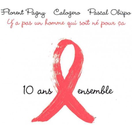 Pascal Obispo, Calogero, Florent Pagny - 10 ans Ensemble - CD Single Promo