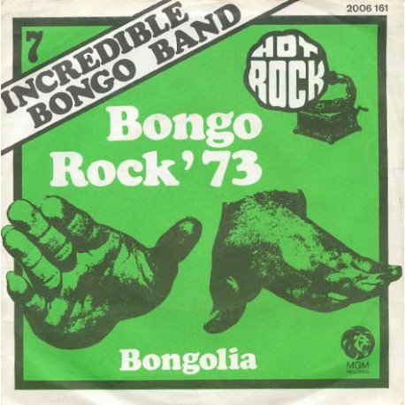 Incredible Bongo Band - Bongo Rock '73 - Bongolia - Vinyl 7 inches - 1974 France - Surf Sixties