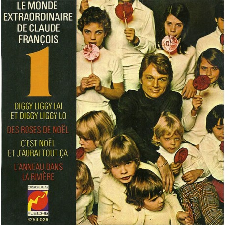 Claude François - Le Monde Extraordinaire De Claude François N° 1 - EP Vinyl 7 inches - 1971 France - Chanson Française