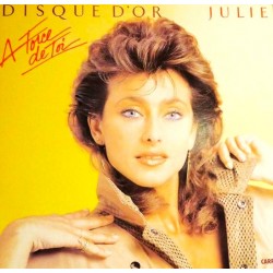 Julie Pietri - Disque D'Or A Force De Toi - LP Vinyl Album - 1985 France - Chanson Française