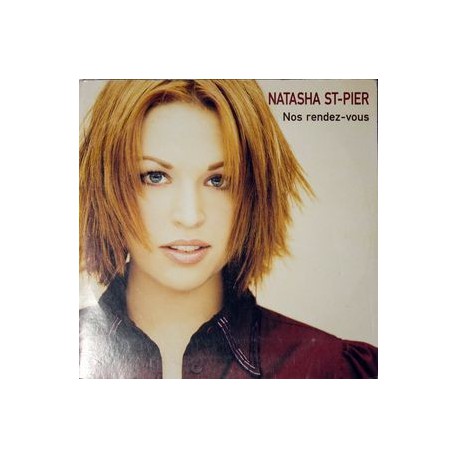 Natasha St-Pier ‎– Nos Rendez-Vous - CD Single