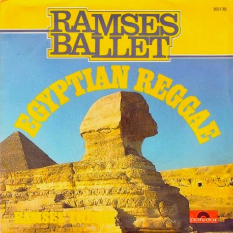 Ramses Ballet - Egyptian Reggae - Vinyl 7 inches - 1977 France - Disco Music