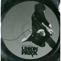 Linkin Park - What I've Done - Vinyl 7 inches - Picture Disc - UK 2007 - Nu Metal